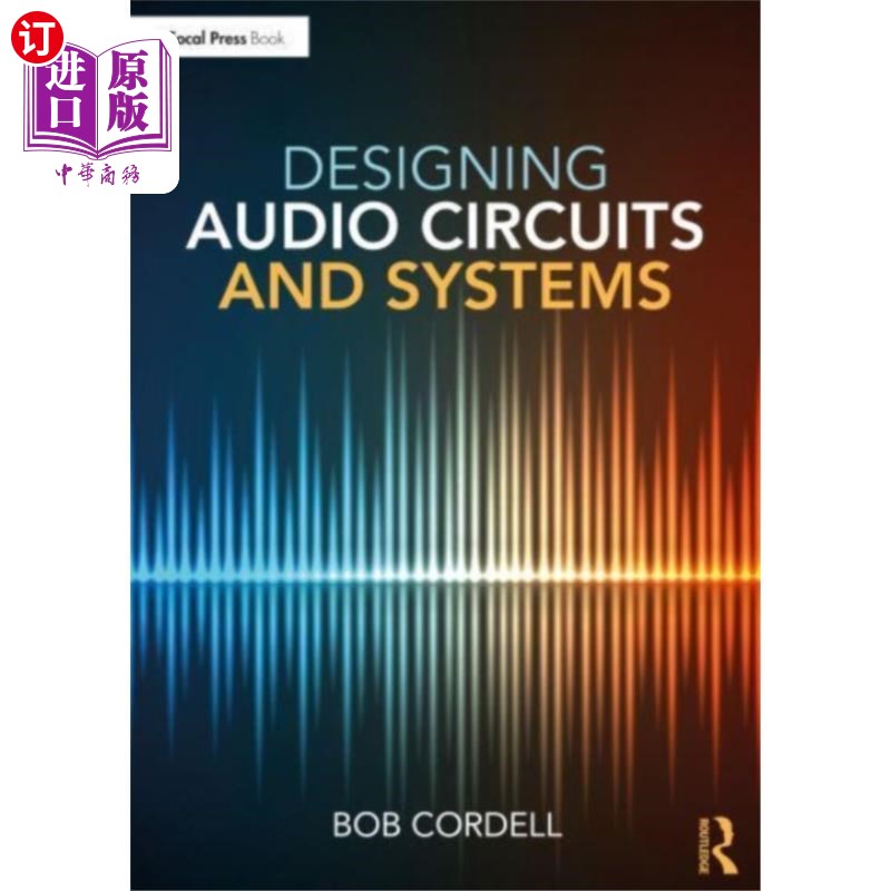 海外直订Designing Audio Circuits and Systems 设计音频电路和系统