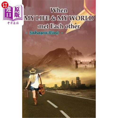 海外直订When MY LIFE & MY WORLD met Each other 当我的生活和我的世界相遇