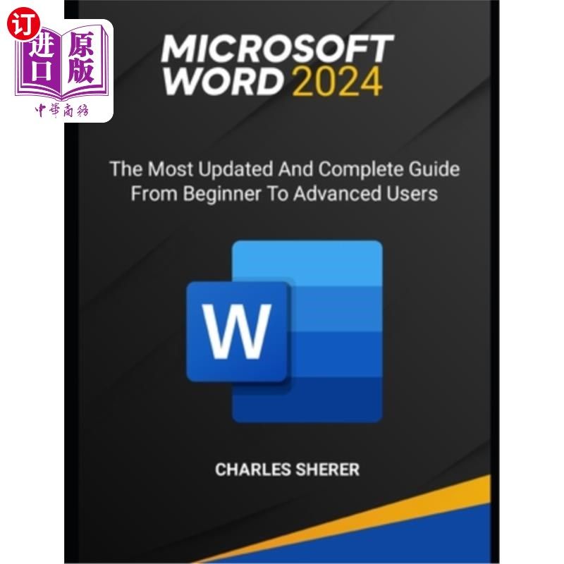 海外直订Microsoft Word 2024: The most updated and complete guide from beginner to advanc Microsoft