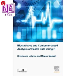 生物统计学和基于计算机 and 使用R Data Health Analysis Using 健 Computer 海外直订医药图书Biostatistics Based