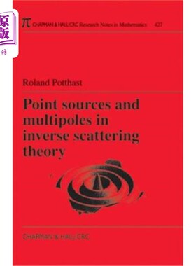 海外直订Point Sources and Multipoles in Inverse Scattering Theory 逆散射理论中的点源和多极子