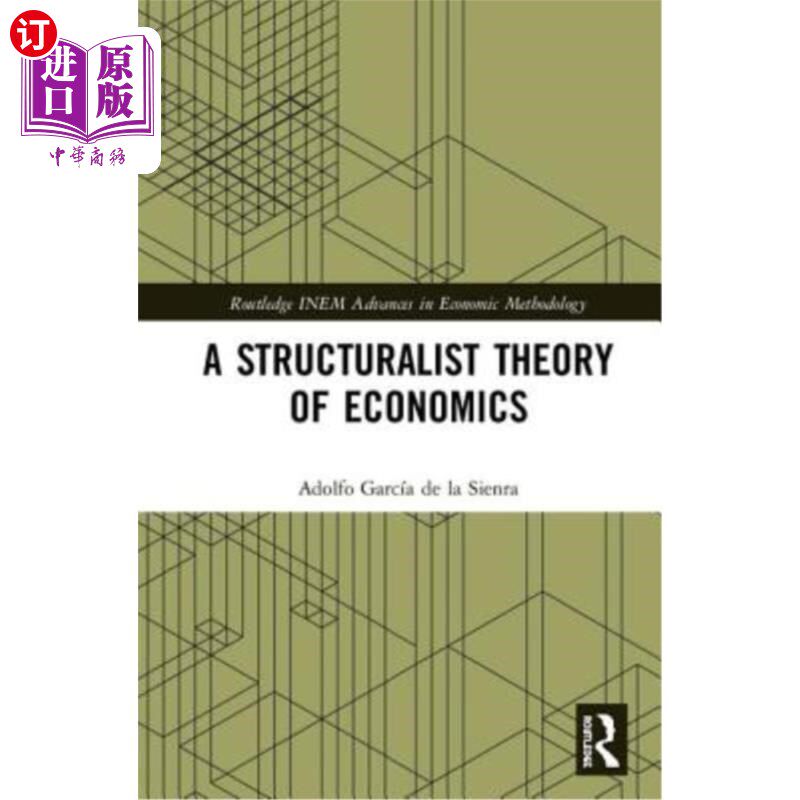 海外直订A Structuralist Theory of Economics 结构主义经济学理论