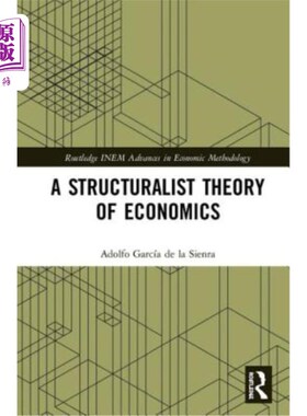 海外直订A Structuralist Theory of Economics 结构主义经济学理论