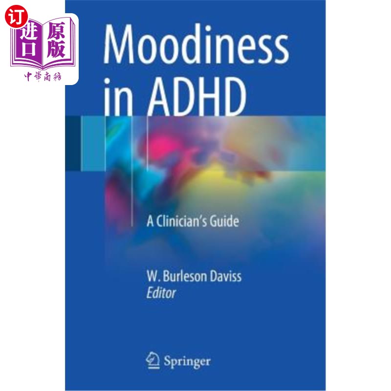 海外直订医药图书Moodiness in ADHD: A Clinician's Guide多动症中的喜怒无常:临床医生指南