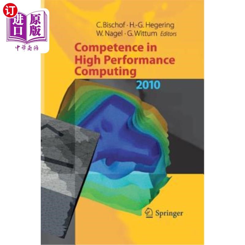 海外直订Competence in High Performance Computing 2010: Proceedings of an International C 高性能计算能力2010:高性能