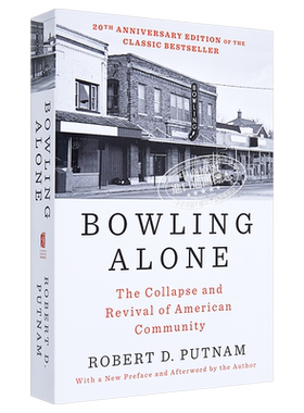 独自打保龄美国社区的衰落与复兴 Bowling Alone 英文原版 Robert D Putnam【中商原版】