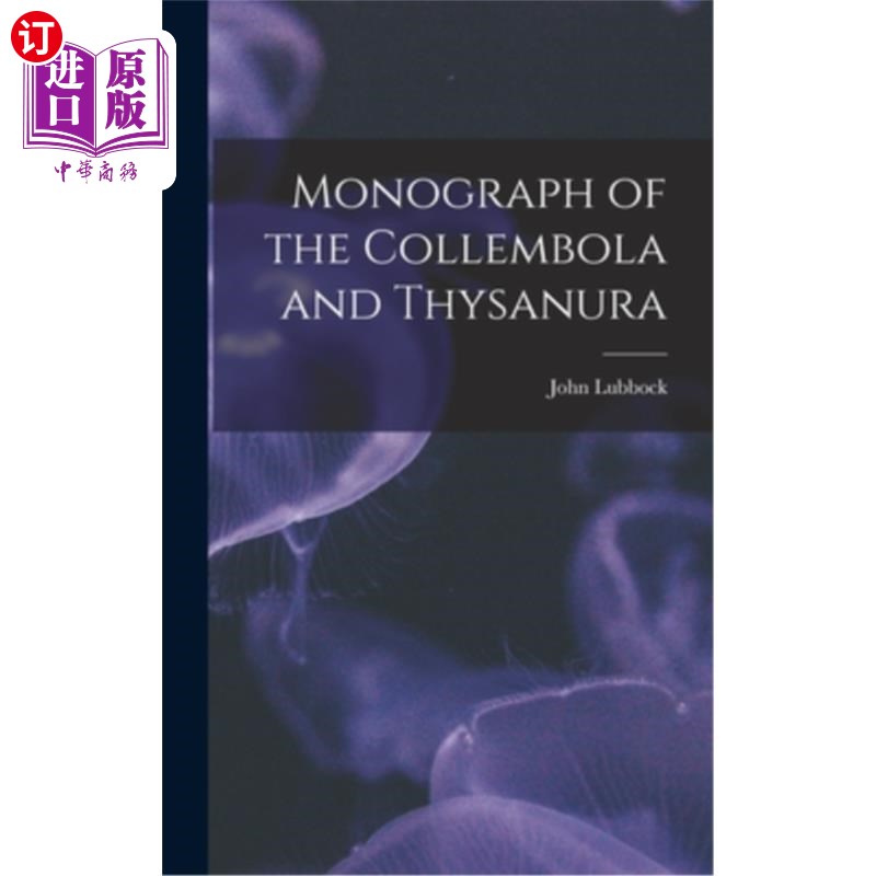 海外直订Monograph of the Collembola and Thysanura弹尾和蒂萨纳专题论文-封面