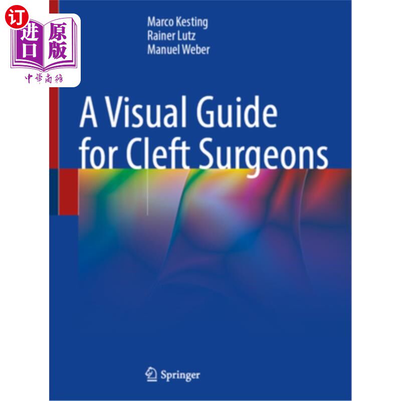 海外直订医药图书A Visual Guide for Cleft Surgeons 唇腭裂外科医生视觉指南