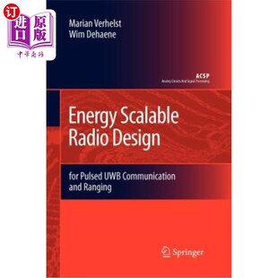 Ranging 用于脉冲超宽带 Design Uwb Communication Pulsed Radio For 能量可扩展无线电设计 海外直订Energy and Scalable