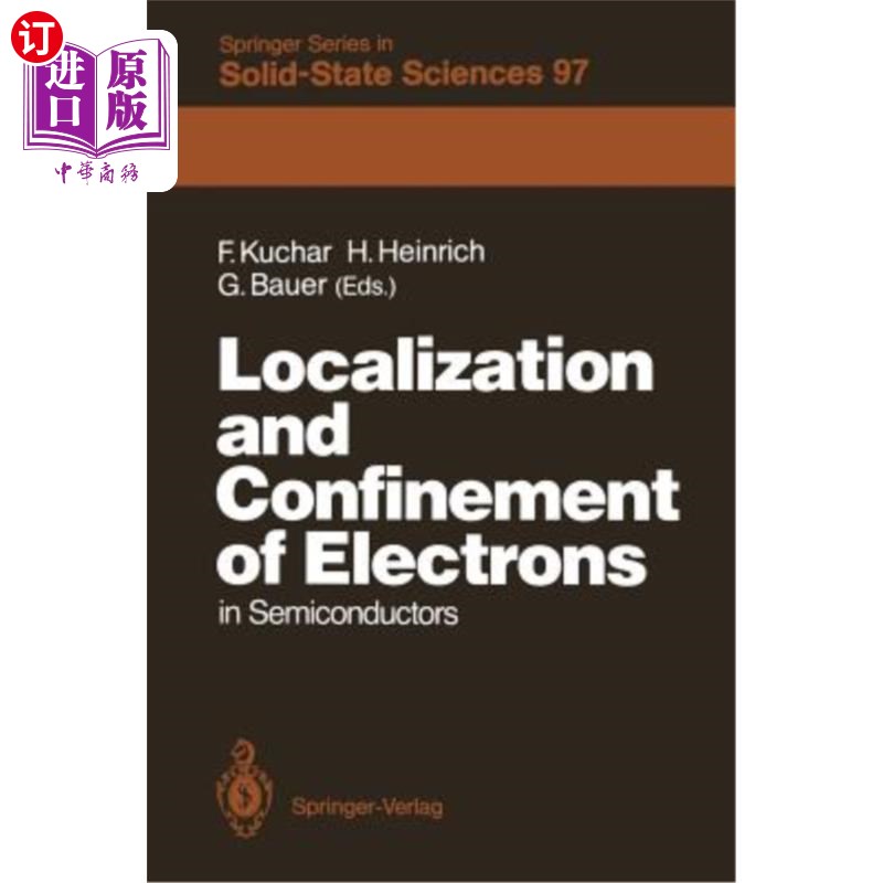 海外直订Localization and Confinement of Electrons in Semiconductors: Proceedings of the