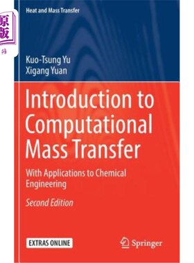 海外直订Introduction to Computational Mass Transfer: With Applications to Chemical Engin 计算传质导论:及其在化学工程中