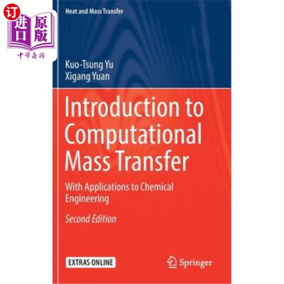 海外直订Introduction to Computational Mass Transfer: With Applications to Chemical Engin 计算传质导论:及其在化学工程中
