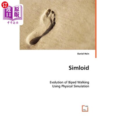 海外直订Simloid - Evolution of Biped Walking Using Physical Simulation 模拟两足行走的演化过程