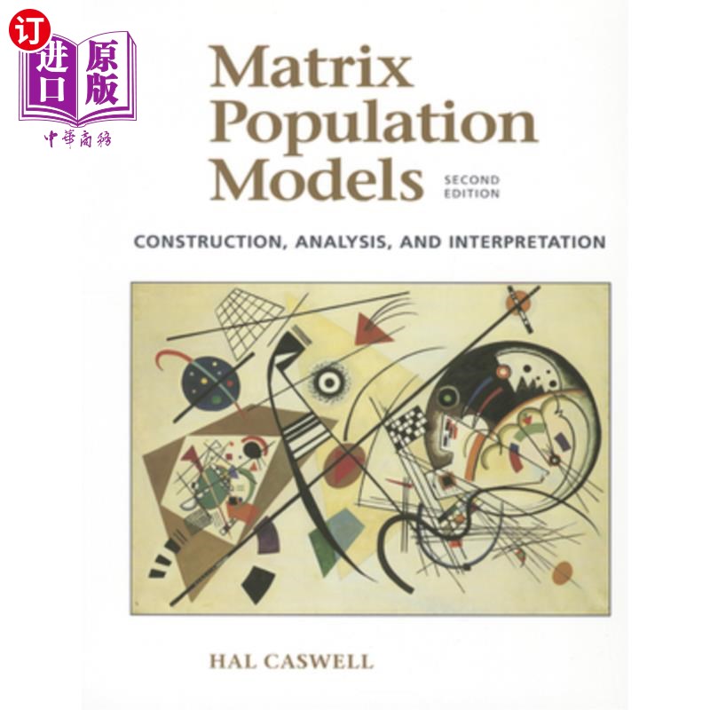 海外直订Matrix Population Models: Construction, Analysis, and Interpretation 矩阵总体模型:构建、分析与解释