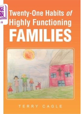 海外直订Twenty-One Habits of Highly Functioning Families 高功能家庭的21个习惯