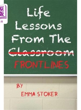 海外直订Life Lessons From the Frontlines 来自前线的人生教训