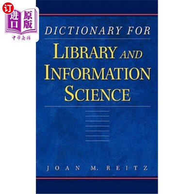 海外直订Dictionary for Library and Information Science 图书情报学词典