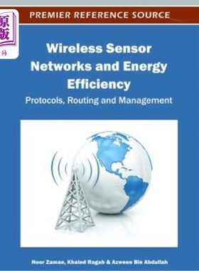 海外直订Wireless Sensor Networks and Energy Efficiency: Protocols, Routing and Managemen 无线传感器和能源效率：