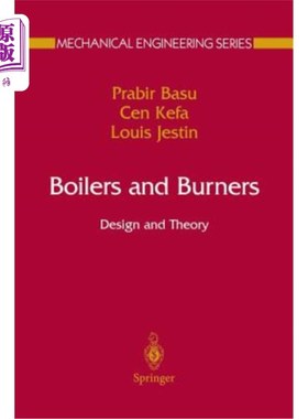 海外直订Boilers and Burners: Design and Theory 锅炉和燃烧器：设计和理论