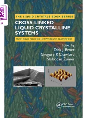 海外直订Cross-Linked Liquid Crystalline Systems 交联液晶体系