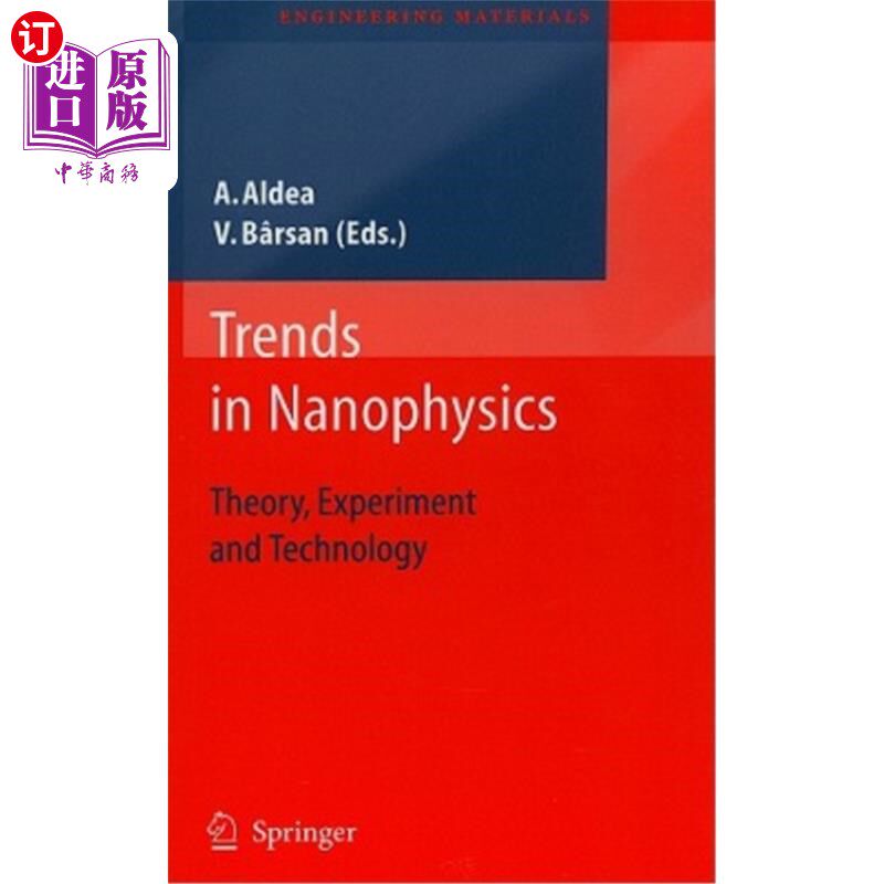 海外直订Trends in Nanophysics: Theory, Experiment and Technology 纳米物理的发展趋势：理论、实验和技术