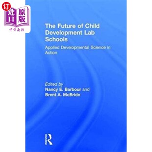 Development Child Lab Schools 未来 海外直订Future 儿童发展实验室学校