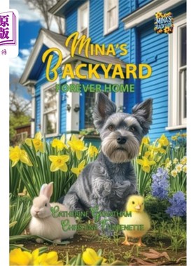海外直订Mina's Backyard - Forever Home 米娜的后院——永远的家