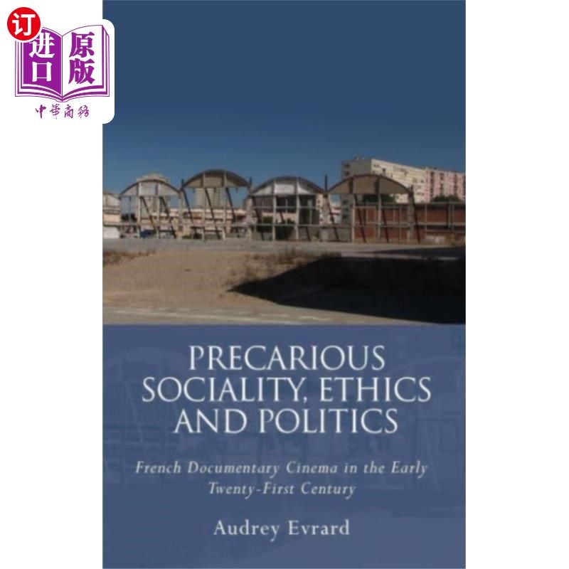 海外直订Precarious Sociality, Ethics and Politics 不稳定的社会、伦理与政治