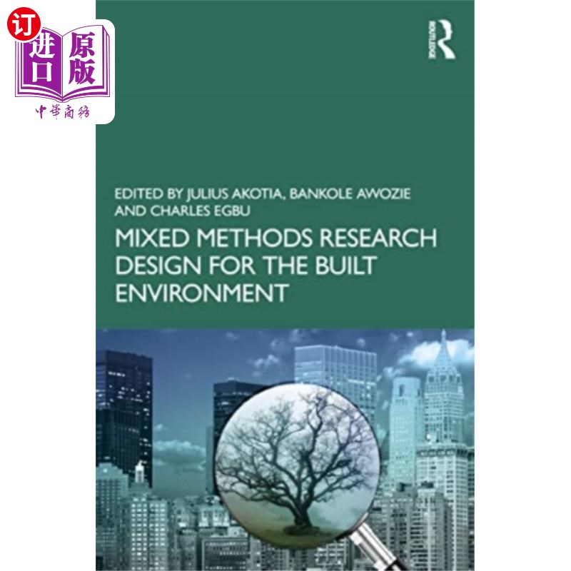 海外直订Mixed Methods Research Design for the Built Envi... 建筑环境的混合方法研究设计