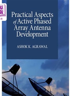 海外直订Practical Aspects of Active Phased Array Antenna... 有源相控阵天线发展的实际问题