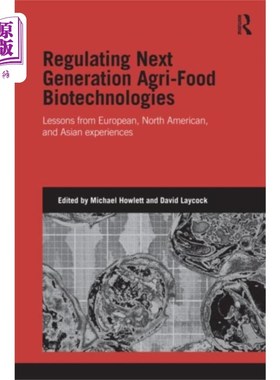 海外直订Regulating Next Generation Agri-Food Biotechnolo... 规范下一代农业食品生物技术