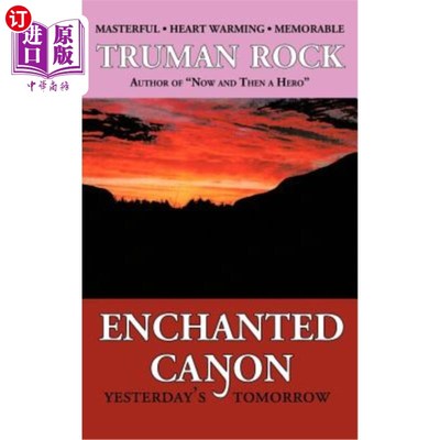 海外直订Enchanted Canyon: Yesterday's Tomorrow 魔法峡谷：昨天的明天