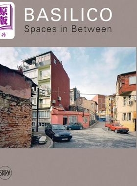 Gabriele Basilico: Spaces in Between 进口艺术 加布里埃尔-巴西利科 中间的空间【中商原版】