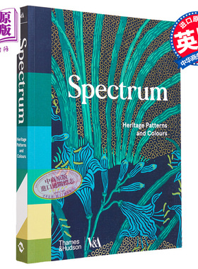 Spectrum: Heritage Patterns and Colours 进口艺术 光谱：传统的图案和颜色 T&H 设计素材元素 V&A【中商原版】