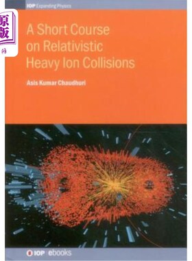 海外直订A Short Course on Relativistic Heavy-Ion Collisions 相对论重离子碰撞的短过程