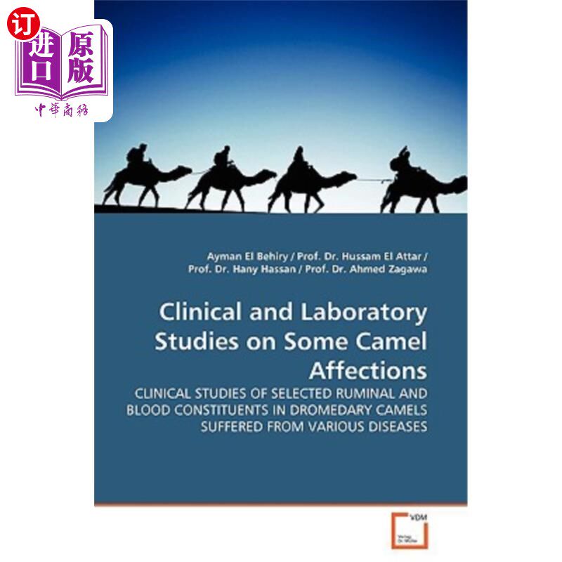 海外直订医药图书Clinical and Laboratory Studies on Some Camel Affections 骆驼情感的临床和实验室研究