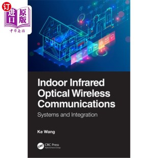 系统与集成 and Infrared Optical Wireless 海外直订Indoor Integration Systems Communications 室内红外光学无线通信