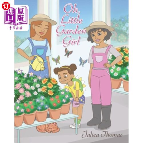 海外直订Oh Little Garden Girl 哦，小花园女孩