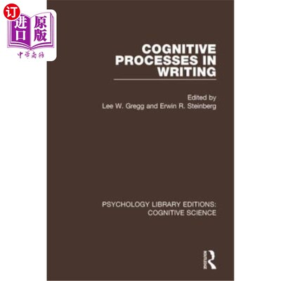 海外直订Cognitive Processes in Writing 写作中的认知过程