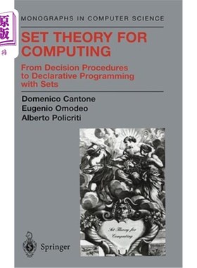 海外直订Set Theory for Computing: From Decision Procedures to Declarative Programming wi 用于计算的集合理论:从决策