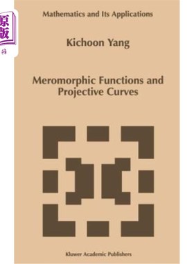 海外直订Meromorphic Functions and Projective Curves 亚纯函数与射影曲线