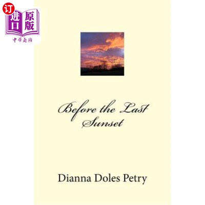 海外直订Before the Last Sunset 在最后的日落之前