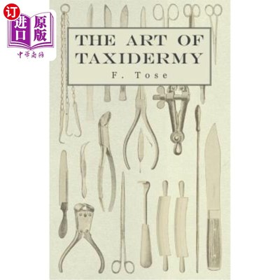 海外直订The Art of Taxidermy 动物标本的艺术