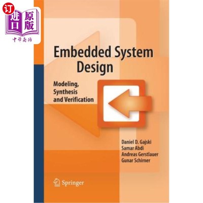 海外直订Embedded System Design: Modeling, Synthesis and Verification 嵌入式系统设计：建模、综合和验证