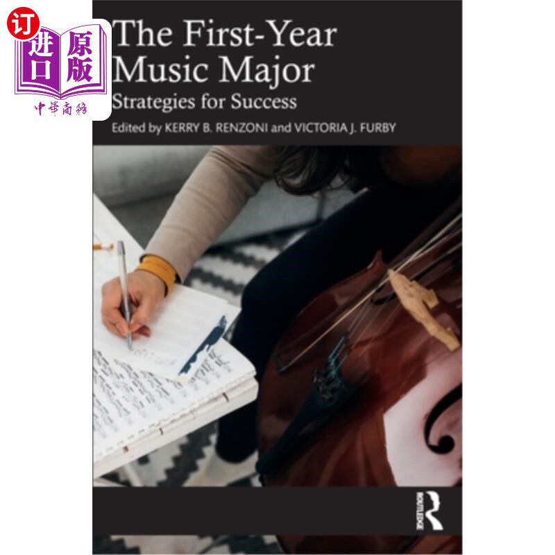 海外直订The First-Year Music Major: Strategies for Success 音乐专业一年级学生:成功的策略
