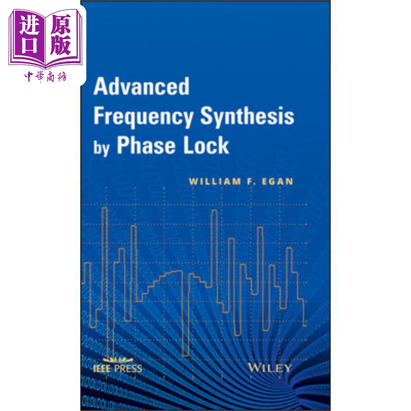通过相位同步的先进频率合成 Advanced Frequency Synthesis by Phase Lock 英文原版 William Egan 中商原�