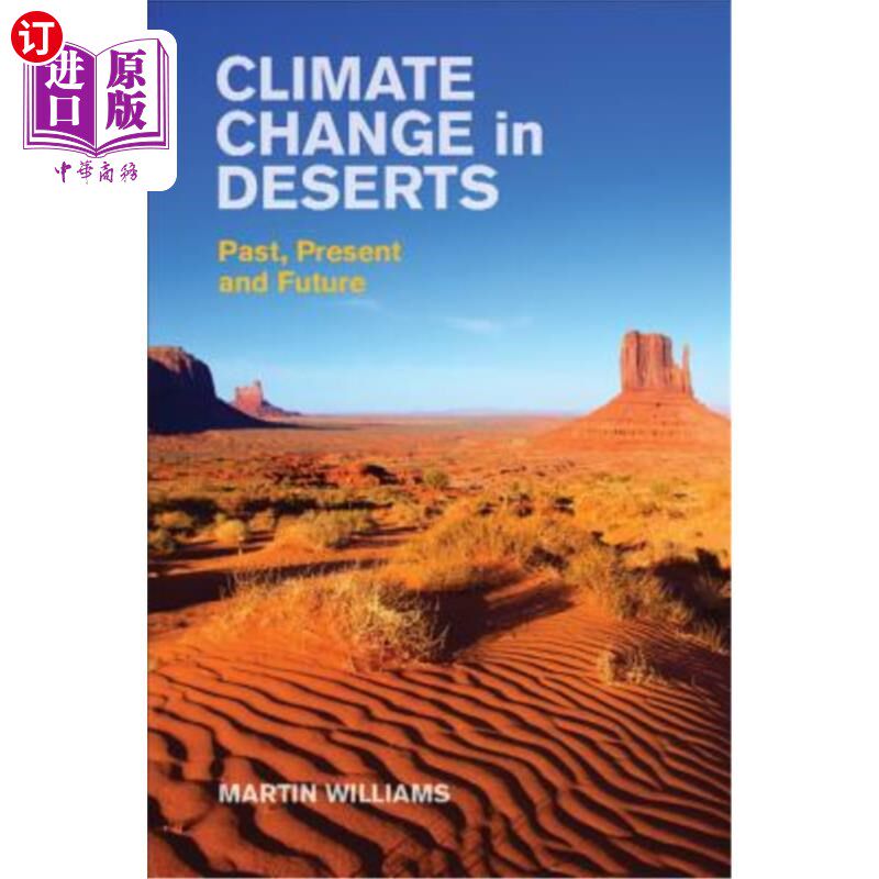 海外直订Climate Change in Deserts: Past, Present and Future 沙漠气候变化:过去、现在和未来