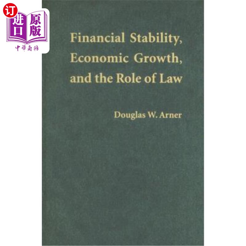 海外直订Financial Stability, Economic Growth, and the Role of Law 金融稳定、经济增长和法律的作用