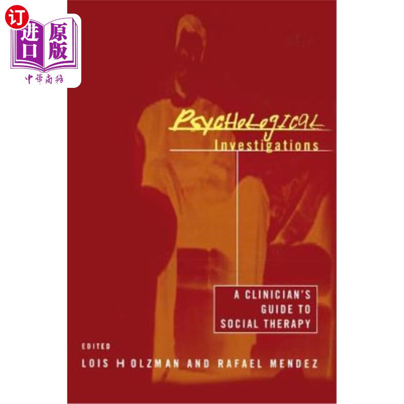 海外直订医药图书Psychological Investigations: A Clinician's Guide to Social Therapy 心理调查:社会治疗临床医生指南