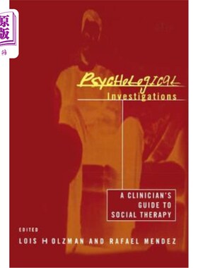 海外直订医药图书Psychological Investigations: A Clinician's Guide to Social Therapy 心理调查：社会治疗临床医生指南